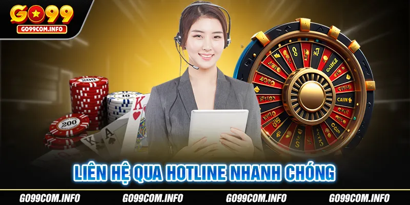 Cách thức liên hệ Go99 nhanh gọn qua hotline 