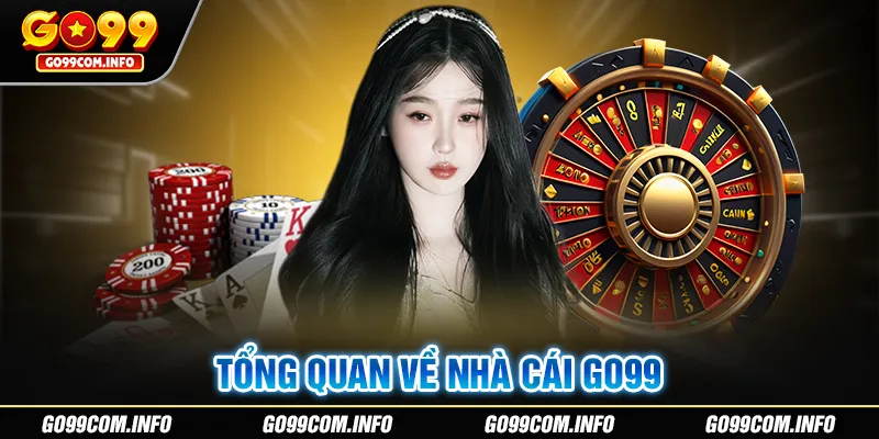 Giới thiệu Go99 với những thông tin tổng quan nhất