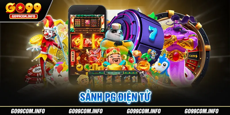 PG Điện Tử - Sảnh Cược Game Slot Siêu Hấp Dẫn Tại GO99